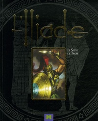 LIliade - Le Siège de Troie.pdf