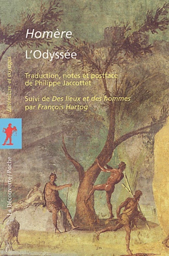  Homère - L'Odyssée - Suivi de Des lieux et des hommes.