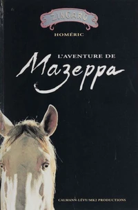 L'aventure de "Mazeppa"