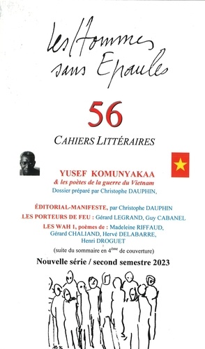 Hommes sans épaules Les - Les Hommes sans Épaules n°56, Yusef KOMUNYAKAA & les poètes vietnamiens de la Guerre du Vietnam - Cahiers littéraires.