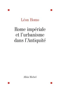 Rome impériale et urbanisme dans l'Antiquité