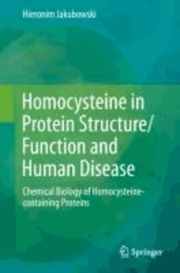 Homocysteine in Protein Structure/Function and Human Disease