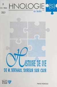 Ethnographie d'un métier : histoire de vie de M. Berthaux, doreur sur cuir