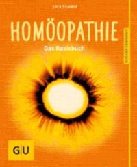 Homöopathie - Das Basisbuch.