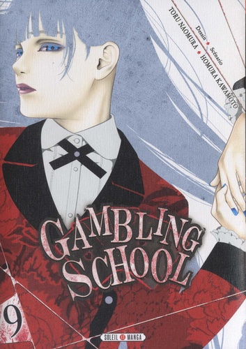 Gambling School Tome 9. de Homura Kawamoto - Tankobon - Livre - Decitre