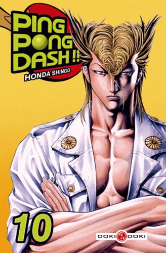 Ping Pong Dash Tome 10 De Honda Shingo Tankobon Livre Decitre