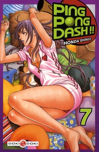 Honda Shingo - Ping Pong Dash Tome 7 : .