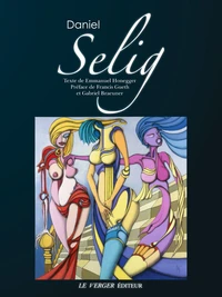 Daniel Selig (1942-1990)