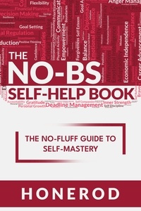 Téléchargement pdf des ebooks gratuits The No-Bs Self-Help Book par Honerod 9788269315868 RTF CHM DJVU