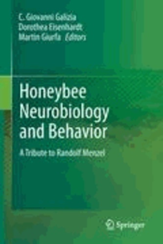 C. Giovanni Galizia - Honeybee Neurobiology and Behavior - A Tribute to Randolf Menzel.