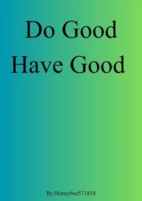 Do Good Have Good