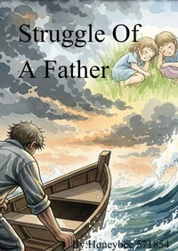 Struggle Of A Father