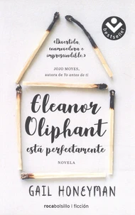 Eleanor oliphant esta perfectamente