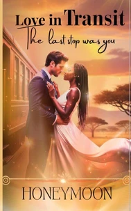 Love in Transit - The Last Stop Was You