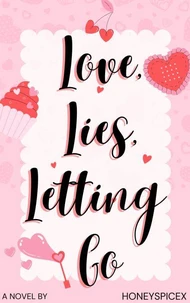 Love, Lies and Letting Go