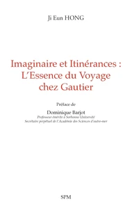 Imaginaire et Itinérances : L’essence du voyage chez Gautier