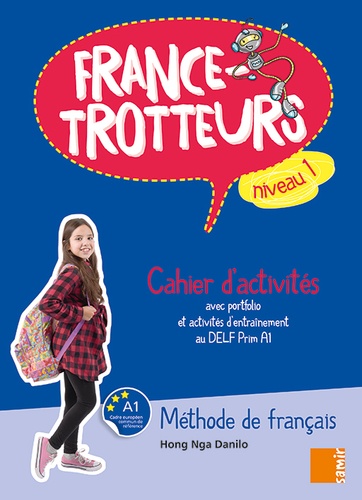 France-Trotteurs niveau 1. Cahier d'activités