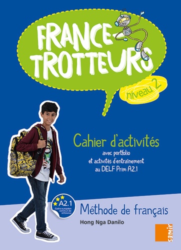 France-Trotteurs Niveau 2. Cahier d'activités