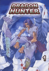 Hong-Seock Seo - Dragon Hunter Tome 1 : .