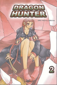 Hong-Seock Seo - Dragon Hunter Tome 2 : .