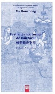 Hong Zhong Gu - Festivites nocturnes de Han Xizai.