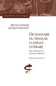 Dictionnaire du français classique littéraire