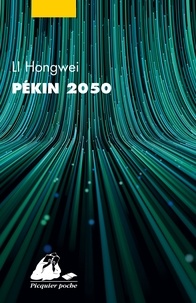 Hongwei Li - Pékin 2050.