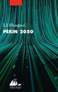 Hongwei Li - Pékin 2050.