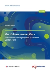 Hongwen Huang - The Chinese garden flora.