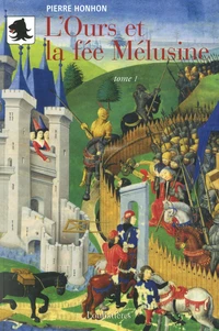 L'Ours et la fée Mélusine Tome 1