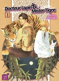 Honma Akira - Docteur Lapin et Mister Tigre Tome 1 : .