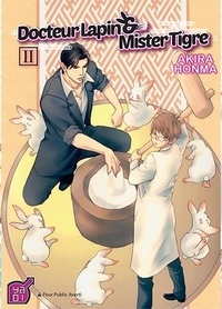 Honma Akira - Docteur Lapin et Mister Tigre Tome 2 : tome 2.