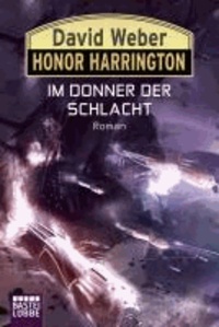 Honor Harrington: Im Donner der Schlacht.