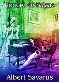 Albert Savarus (Edition Intégrale - Version Entièrement Illustrée)
