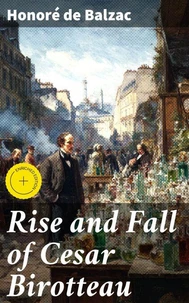 Rise and Fall of Cesar Birotteau