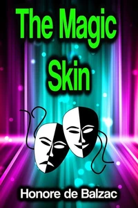 The Magic Skin