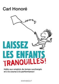Laissez les enfants tranquilles !