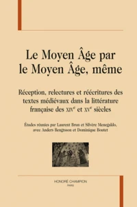 Le Moyen Age par le Moyen Age, même.
