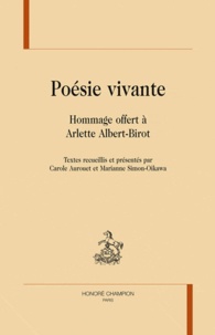  Honoré Champion - Poésie vivante - Mélanges offerts à Arlette Albert-Birot.