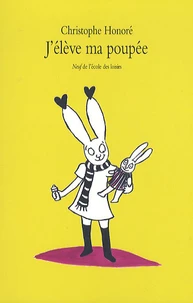 J'élève ma poupée