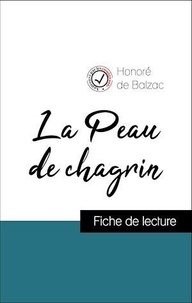 Honoré de Balzac - Analyse de l'œuvre : La Peau de chagrin (résumé et fiche de lecture plébiscités par les enseignants sur fichedelecture.fr).