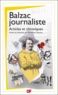 Honoré de Balzac - Balzac journaliste - Articles et chroniques.