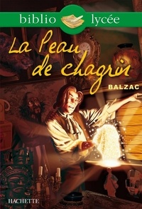 Honoré de Balzac et Franck Merger - Bibliolycée - La Peau de chagrin, Honoré de Balzac.