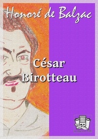 Honoré de Balzac - César Birotteau.