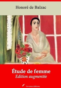Honoré de Balzac - Étude de femme – suivi d'annexes - Nouvelle édition 2019.