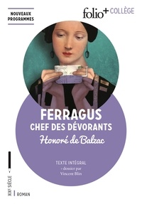 Honoré de Balzac - Ferragus, chef des Dévorants.