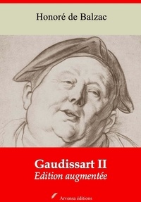 Honoré de Balzac - Gaudissart II – suivi d'annexes - Nouvelle édition 2019.