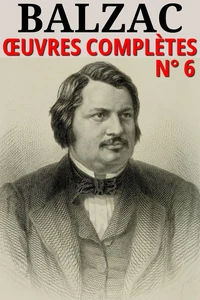 Honoré de Balzac - Oeuvres complètes