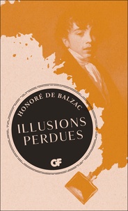 Honoré de Balzac - Illusions perdues.