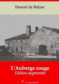 Honoré de Balzac - L'Auberge rouge – suivi d'annexes - Nouvelle édition 2019.
